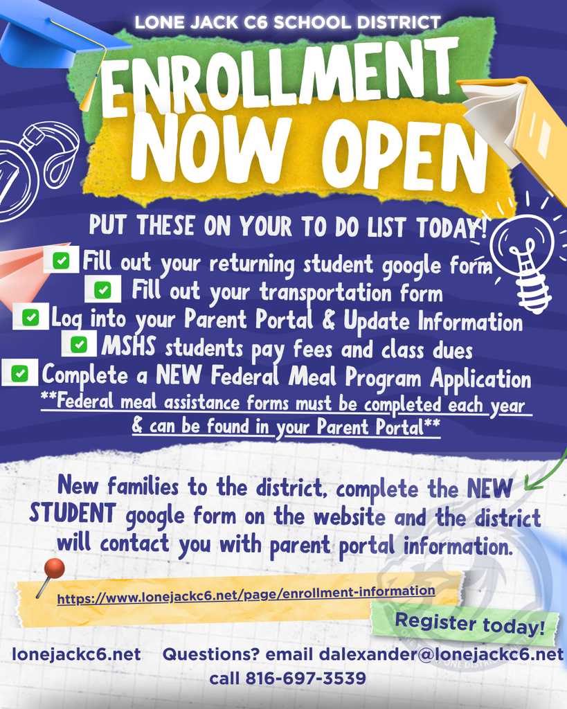 Enroll students now for the 2026-2027 school year. https://www.lonejackc6.net/page/enrollment-information