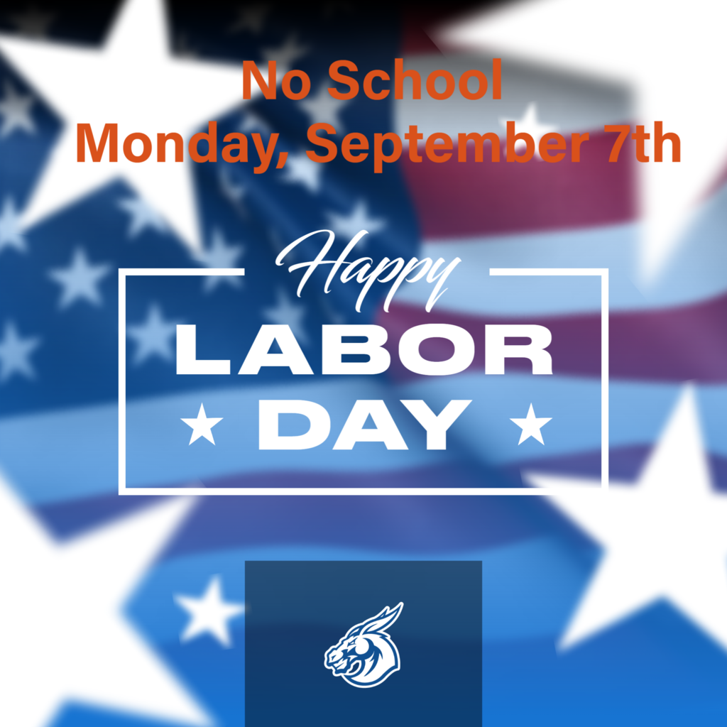 No School Monday, September 7th, Labor Day