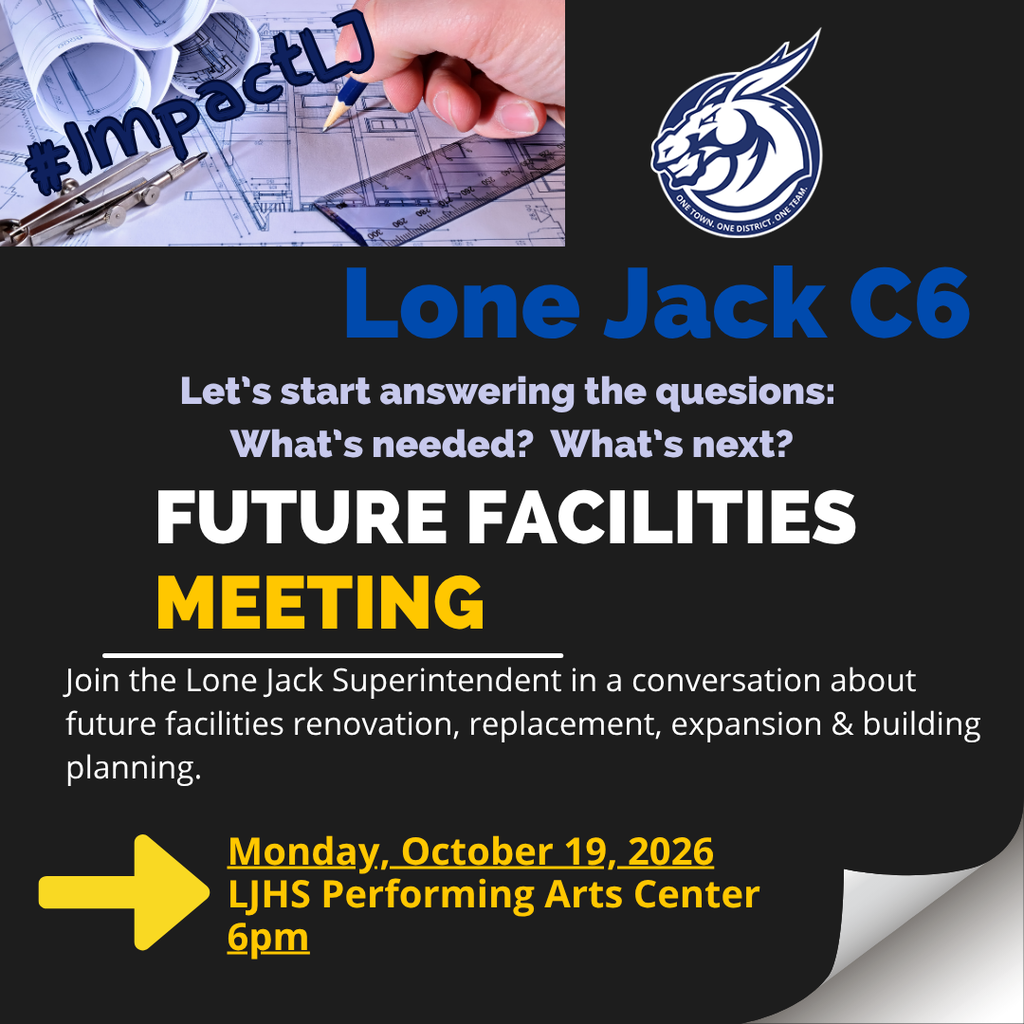 Future Facilities Meeting, LJC6 PAC October 19, 6pm