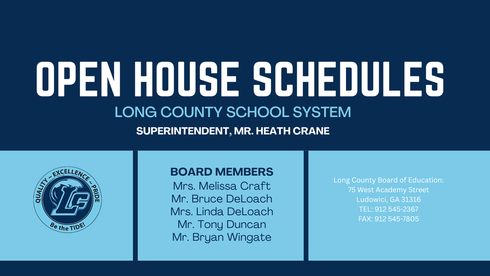 Long County School System Open House Schedules