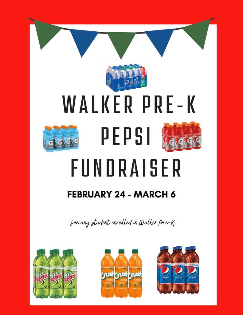 Walker Pre-K Pepsi Fundraiser