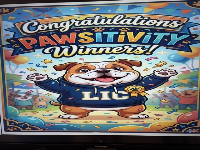 LICHS celebrates students doing the right thing every Marking Period with our Pawsitivity Initiative