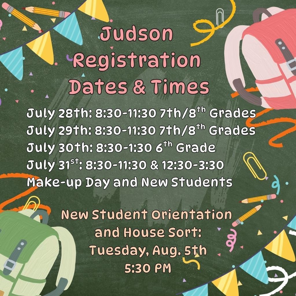 Judson Registration Dates and Times