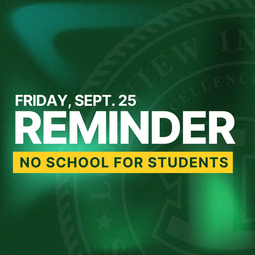 Reminder, no school for students