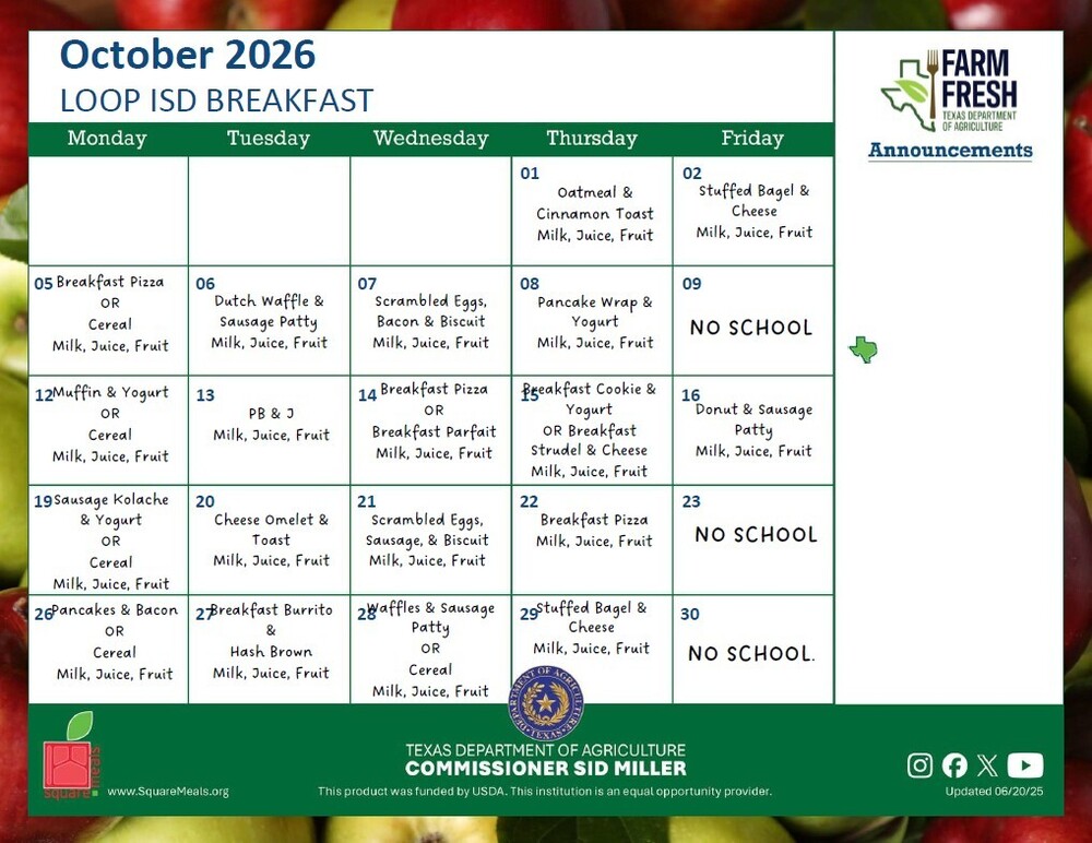 01 Oatmeal & Cinnamon Toast Milk, Juice, Fruit 02 Stuffed Bagel & Cheese Milk, Juice, Fruit 05 Breakfast Pizza OR Cereal Milk, Juice, Fruit 06 Dutch Waffle & Sausage Patty Milk, Juice, Fruit 07 Scrambled Eggs, Bacon & Biscuit Milk, Juice, Fruit 08 Pancake Wrap & Yogurt Milk, Juice, Fruit 09 NO SCHOOL 12Muffin & Yogurt OR Cereal Milk, Juice, Fruit 13 PB & J Milk, Juice, Fruit 14 Breakfast Pizza OR Breakfast Parfait Milk, Juice, Fruit 1B5reakfast Cookie & Yogurt OR Breakfast Strudel & Cheese Milk, Juice, Fruit 16 Donut & Sausage Patty Milk, Juice, Fruit 19Sausage Kolache & Yogurt OR Cereal Milk, Juice, Fruit 20 Cheese Omelet & Toast Milk, Juice, Fruit 21 Scrambled Eggs, Sausage, & Biscuit Milk, Juice, Fruit 22 Breakfast Pizza Milk, Juice, Fruit 23 NO SCHOOL 26Pancakes & Bacon OR Cereal Milk, Juice, Fruit 27Breakfast Burrito & Hash Brown Milk, Juice, Fruit 28W affles & Sausage Patty OR Cereal Milk, Juice, Fruit 29Stuffed Bagel & Cheese Milk, Juice, Fruit 30 NO SCHOOL.