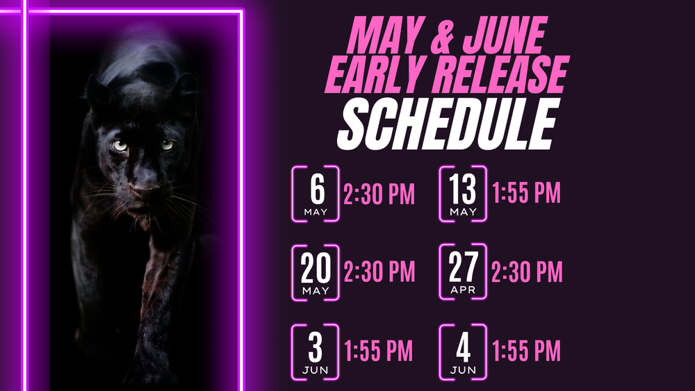 May and June Early Release Dates
