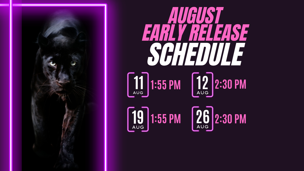 early release dates for August