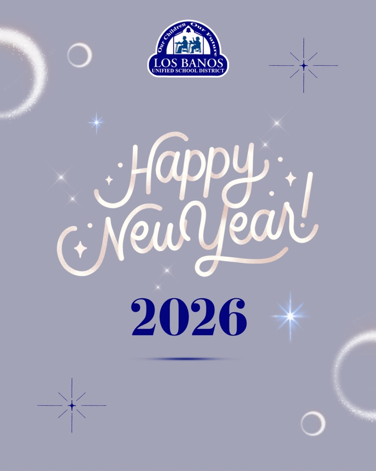 Wishing our Los Banos Unified students, staff, families, and community a very Happy New Year! 🎉  Here’s to a healthy, joyful, and successful 2026 together. 💙  #LosBanosUSD #HappyNewYear #Welcome2026