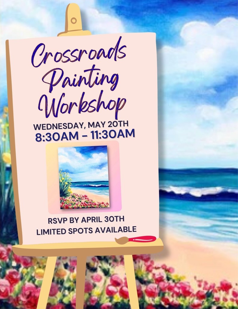 Crossroads Painting Workshop May 20, 2026