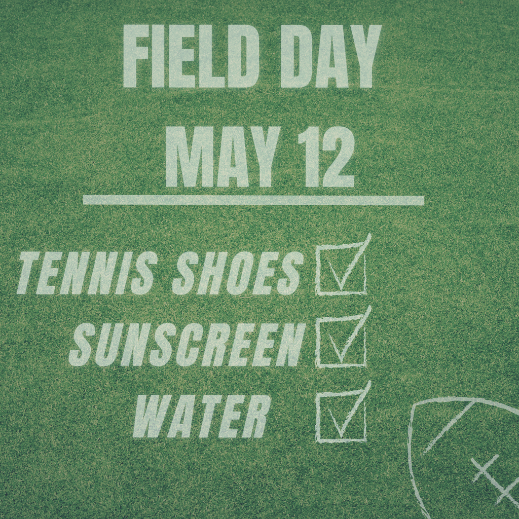 field day reminder May 12