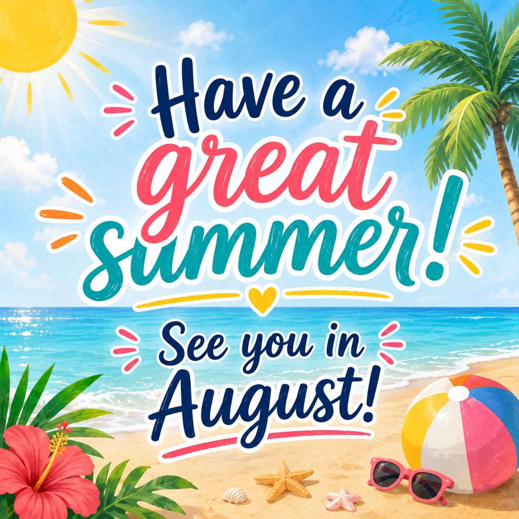 Have a great summer!
