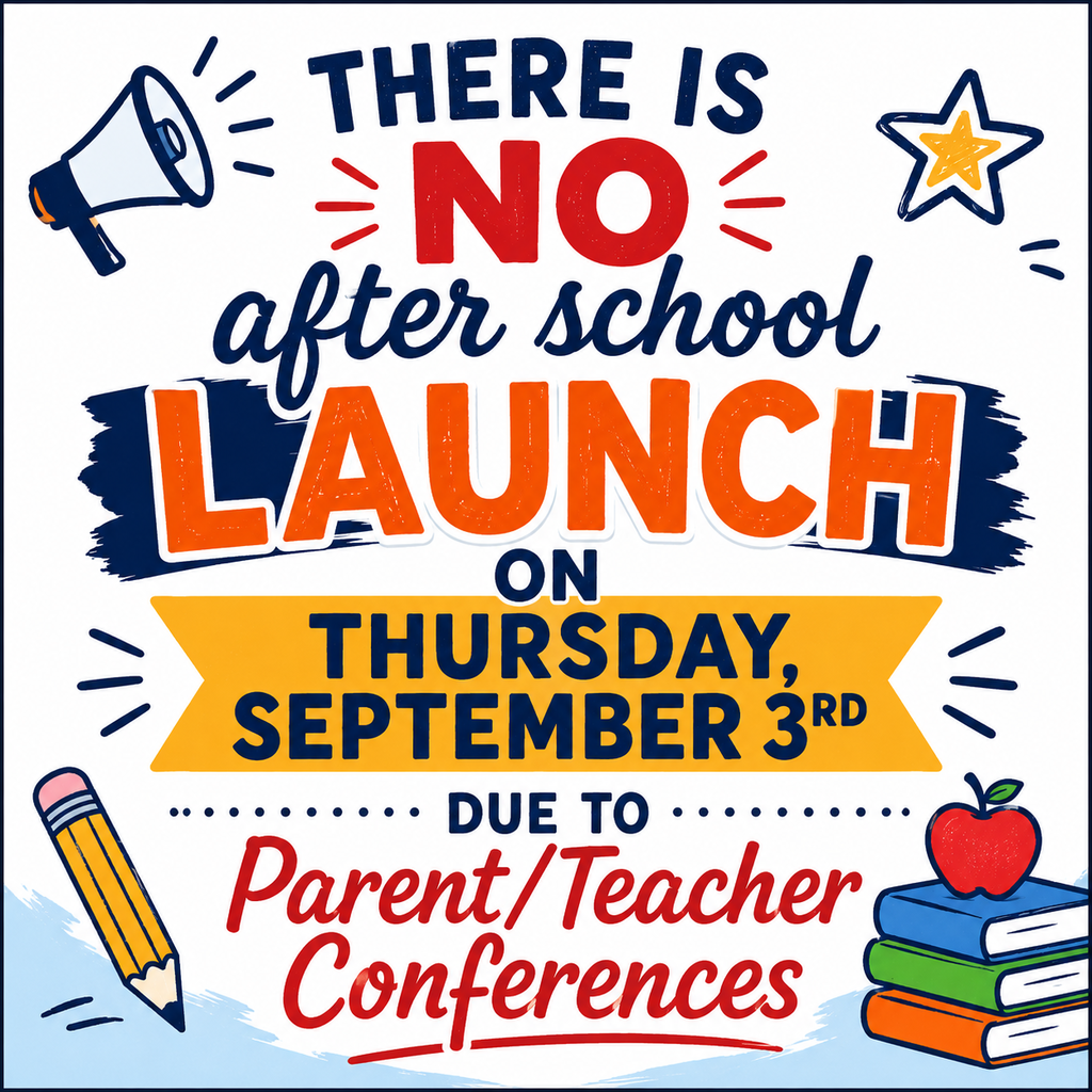 Poster announces no after school launch on Thursday, September 3rd. Features a megaphone, pencil, apple, and books.