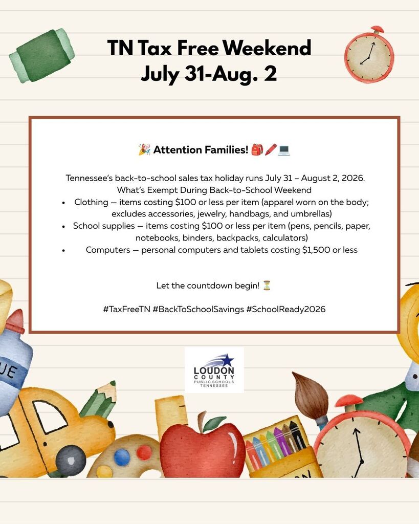 Event flyer for TN Tax Free Weekend on July 31-Aug. 2. Text details about exempt sales tax holiday. Items include school supplies.