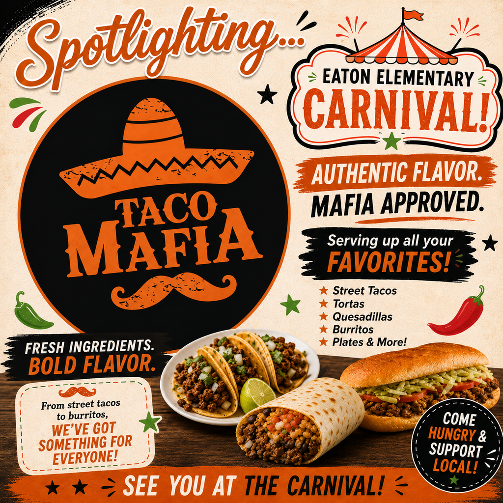 A poster promotes Taco Mafia at Eaton Elementary Carnival with bold text and vibrant colors. It highlights "Taco Mafia" in a sombrero.