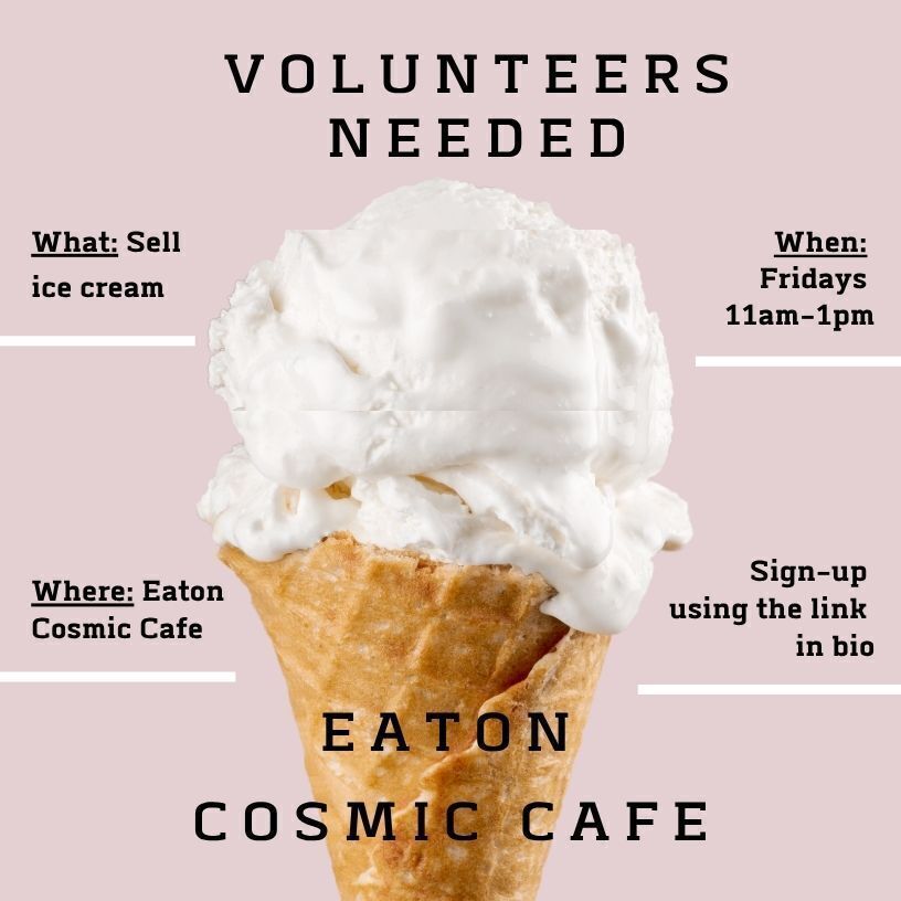 Ice cream on a cone, "Volunteers Needed" and other text. Background is light pink.