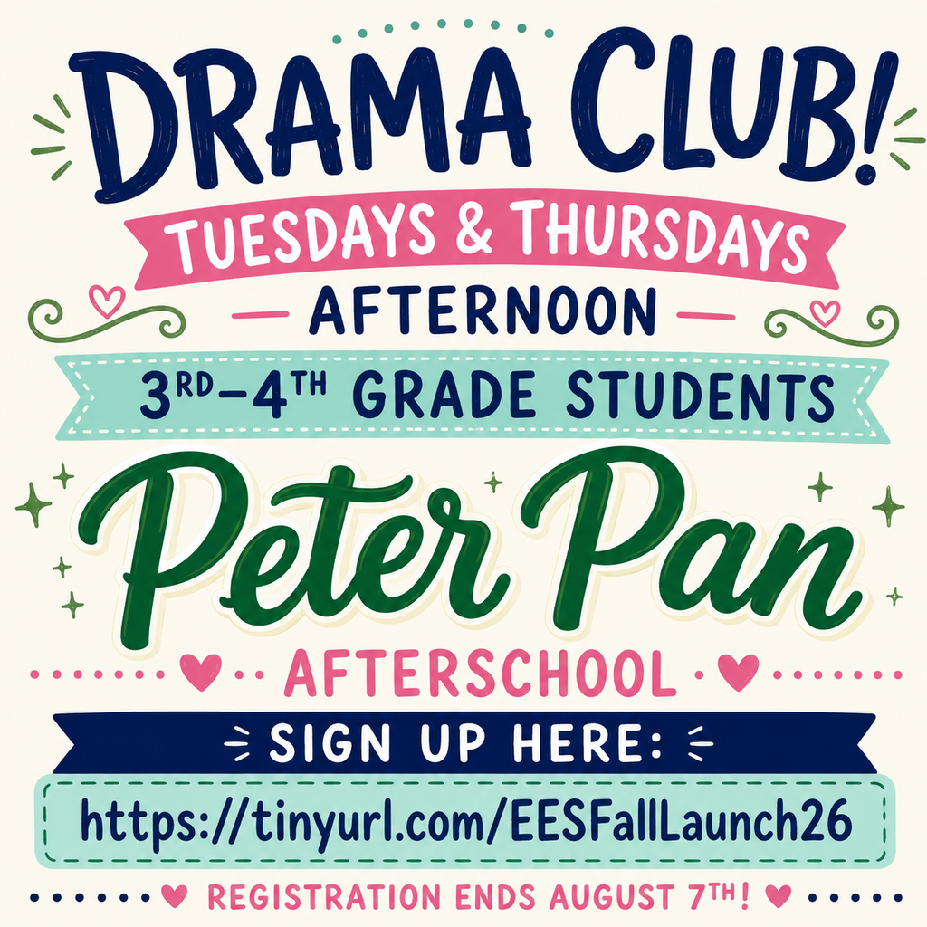 A colorful poster with "Drama Club!" at the top, featuring "Peter Pan" in large letters. Below, it reads "Tuesdays & Thursdays Afternoon".