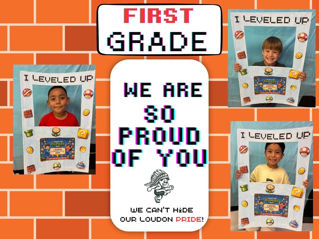 A collage of three photos with children holding signs. Text includes "First Grade," "We are so proud of you," and "I leveled up."