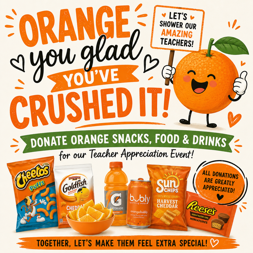 Advertisement for an event featuring a smiling orange character, snacks, and a message encouraging donations for teachers.