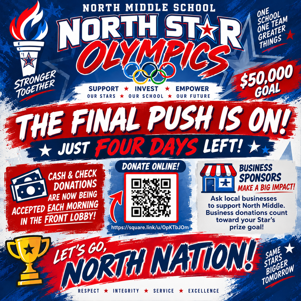 A poster with blue and red colors. It says "North Star Olympics" and "The Final Push is On!" QR code for donation.