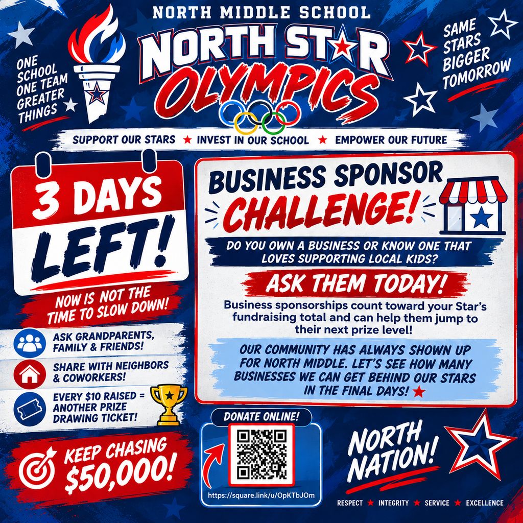Poster with "North Middle School North Star Olympics" at top. "3 Days Left!" with icons below. "Business Sponsor Challenge" on right. QR code and "Donate Online" below.
