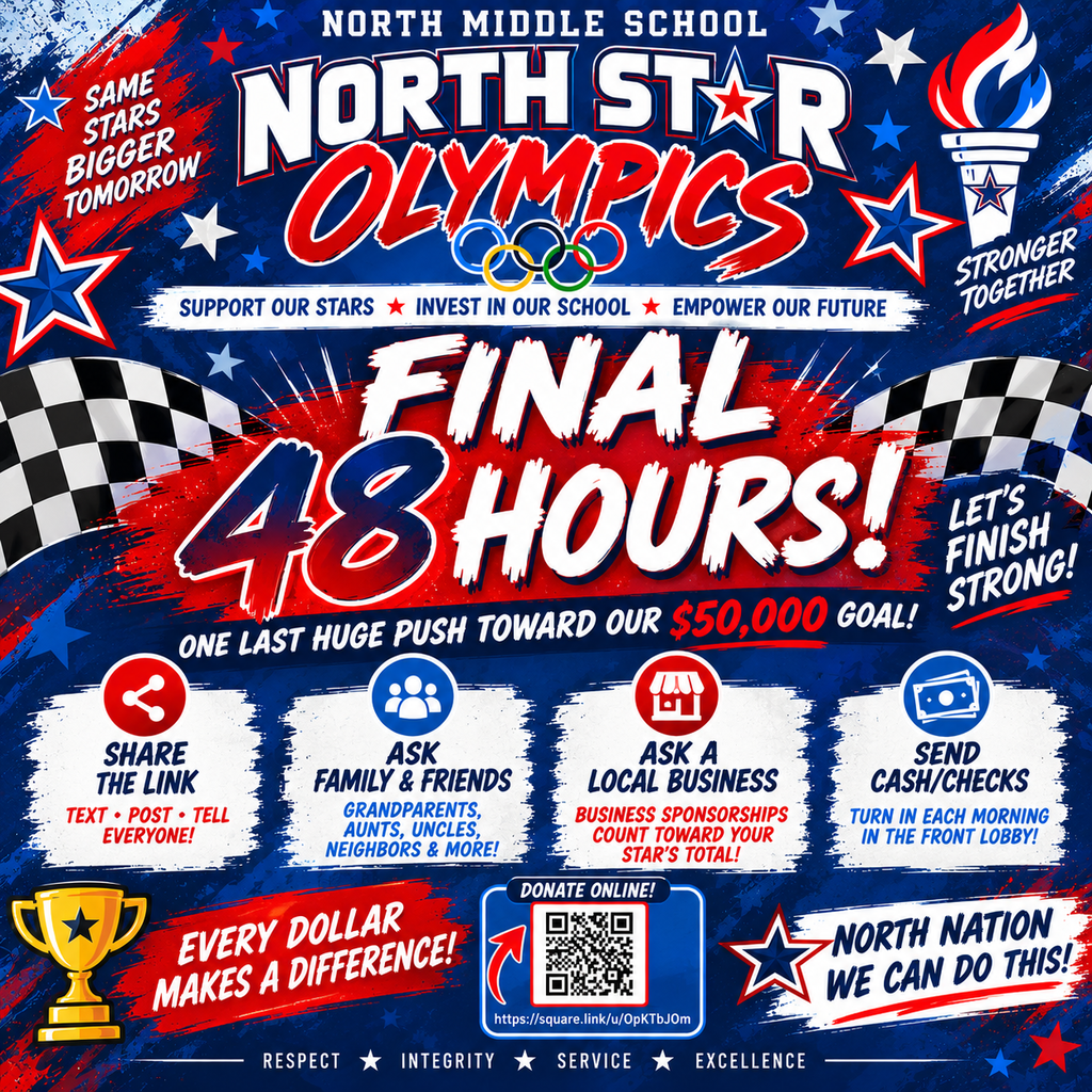 Poster with bold text: "North Star Olympics Final 48 Hours!". Background has stars, flames, and a torch. Logos include a flame and an Olympic rings.