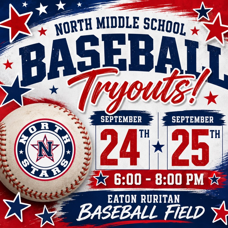 A poster for North Middle School baseball tryouts on September 24th and 25th from 6:00 PM to 8:00 PM.