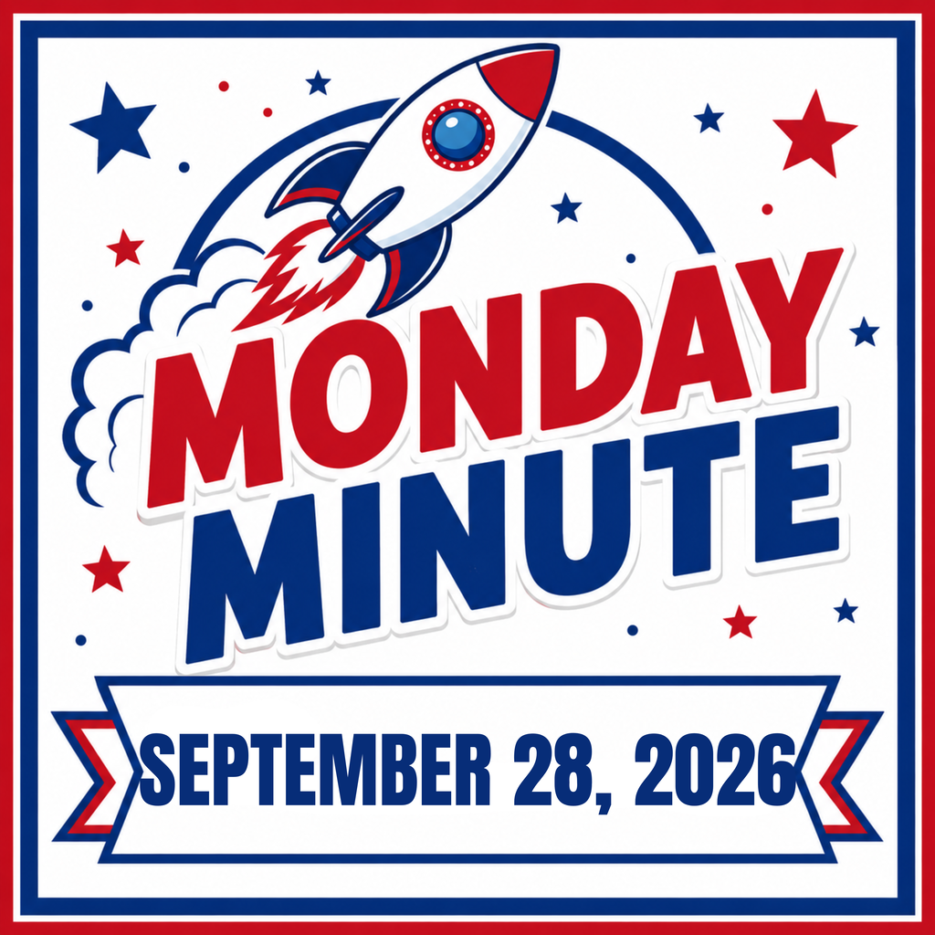 A graphic with red and white stars and stripes. A rocket is in flight with smoke. Text reads: "Monday Minute September 28, 2026".