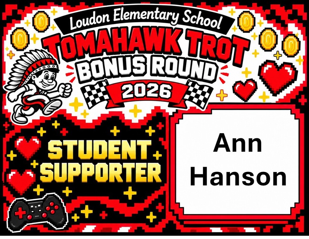 Bright red, black, and gold design features a Native American headdress and gaming controller. Text reads "Loudon Elementary School Tomahawk Trot Bonus Round 2026" and "Student Supporter Ann Hanson".
