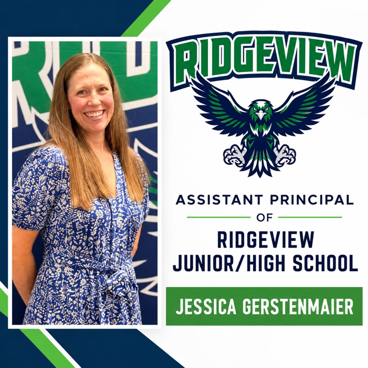 Photo shows smiling adult standing in front of a school logo. Words say "Assistant Principal of Ridgeview Junior/High School" and "Jessica Gerstenmaier".