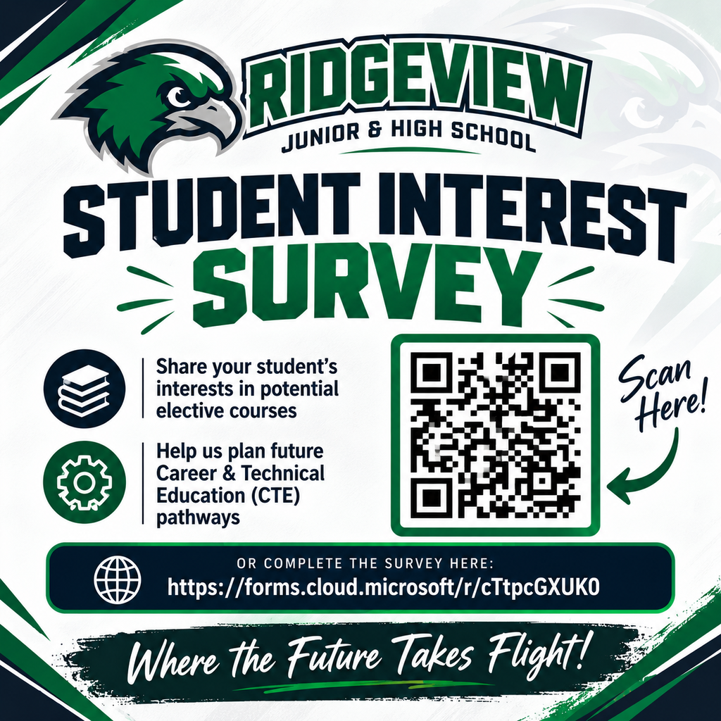 Poster with Ridgeview Junior & High School logo and text about a student interest survey. Includes icons, a QR code, and a link.