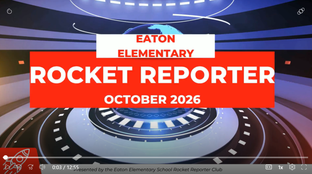 "Eaton Elementary Rocket Reporter" title on a red background. Below it, a circle with a rocket in the center.