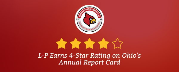 Loudonville-Perrysville Earns 4-Star Rating  on Ohio's Annual Report Card