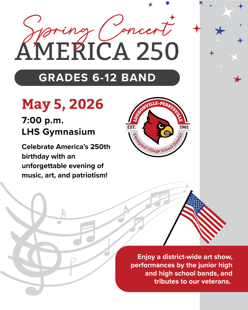 Spring concert on May 5, 2026 at 7:00 pm in the LHS gymnasium. Celebrate America's 250th birthday with an unforgettable evening of music, art and patriotism. 