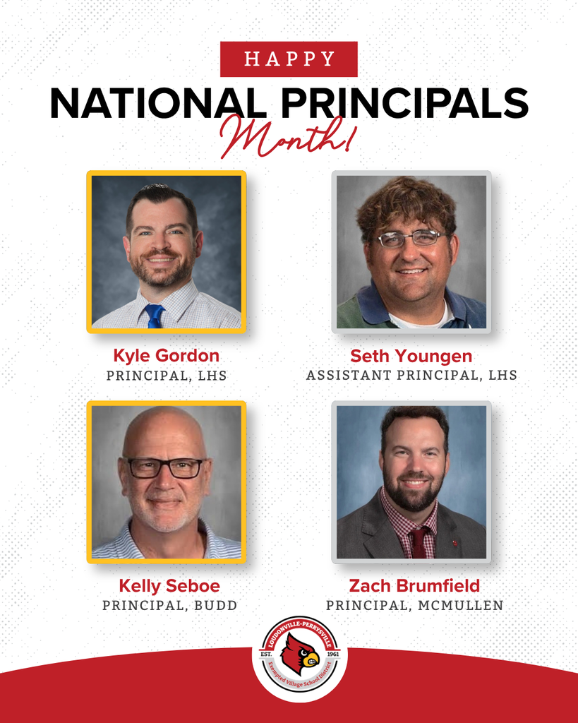 Happy National Principals Month graphic featuring headshots of four Loudonville-Perrysville administrators: Kyle Gordon, Principal, LHS; Seth Youngen, Assistant Principal, LHS; Kelly Seboe, Principal, Budd; and Zach Brumfield, Principal, McMullen. Loudonville-Perrysville Exempted Village School District logo at the bottom.