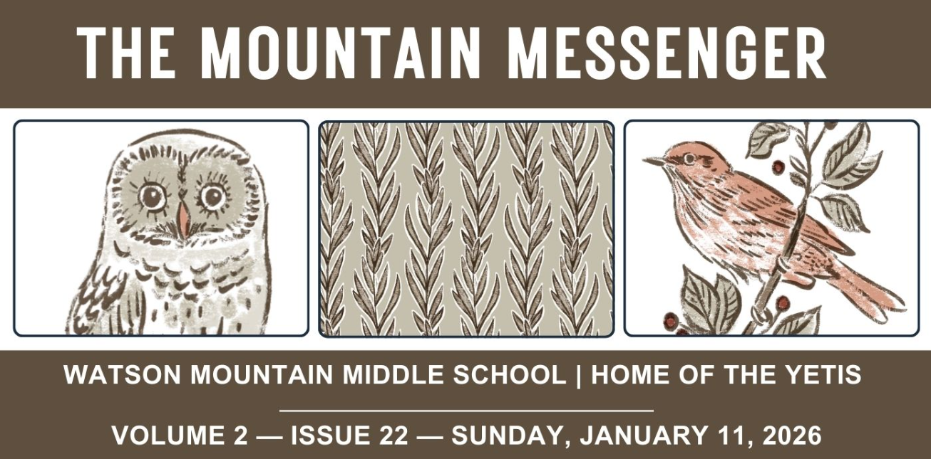 The Mountain Messenger | 11 January 2026 | Watson Mountain Middle