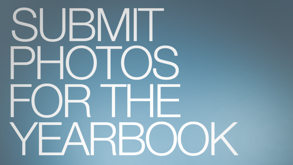 Submit Photos for Yearbook Consideration!