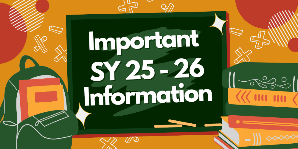 Important Information for SY 25-26 