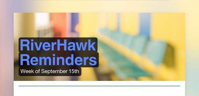 RiverHawk Reminders Newsletter - Week of September 15th