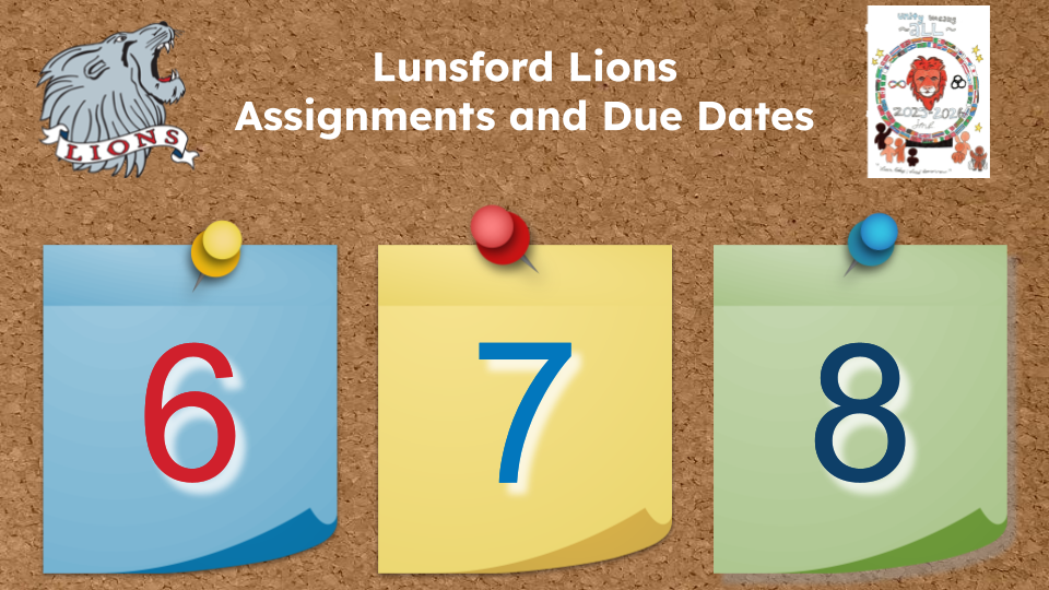 Lunsford Lions Assignments and Due Dates