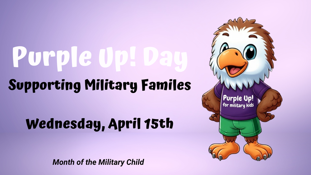 Purple Up! Day Wednesday, April 15th  Month of the Military Child