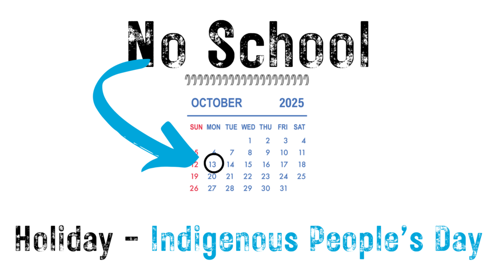 No School Holiday: Indigenous People's Day