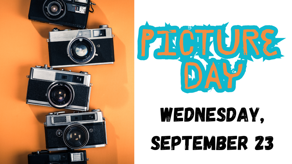 Picture Day Wednesday, September 23