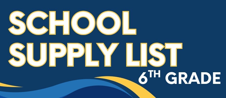 school supplies list -6th grade