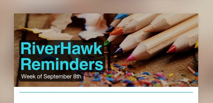 RiverHawk Reminders Newsletter - Week of September 8th