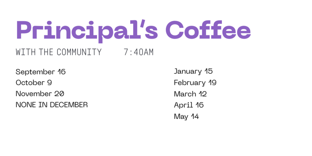 Dates of Principal Coffee with the Community