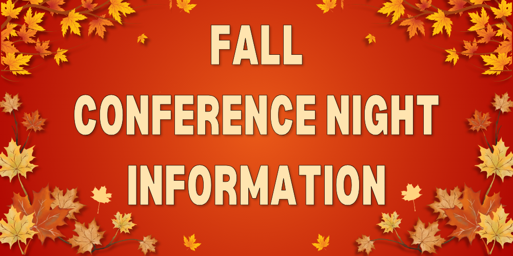 Fall Conference Night Information