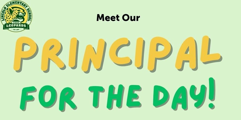 Meet our Principal for the Day