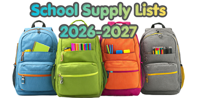 colorful backpacks filled with school supplies with the text School Supply Lists 2026-2027