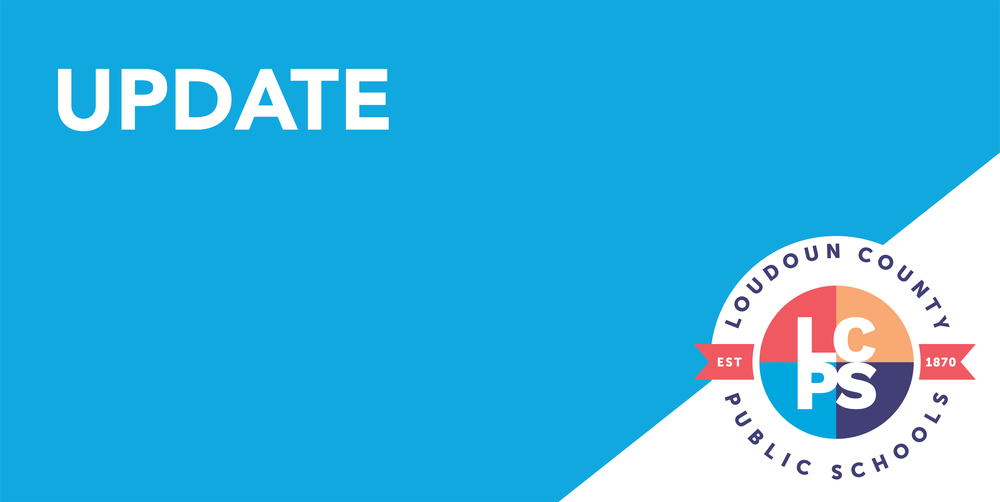 Blue graphic with the word ‘Update’ and the Loudoun County Public Schools logo.