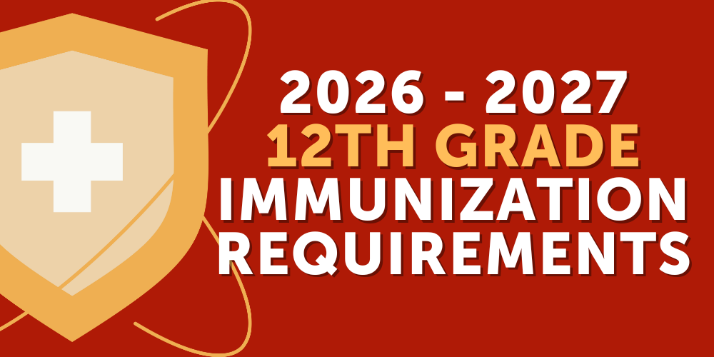 2026 - 2027 12th Grade shot requirements